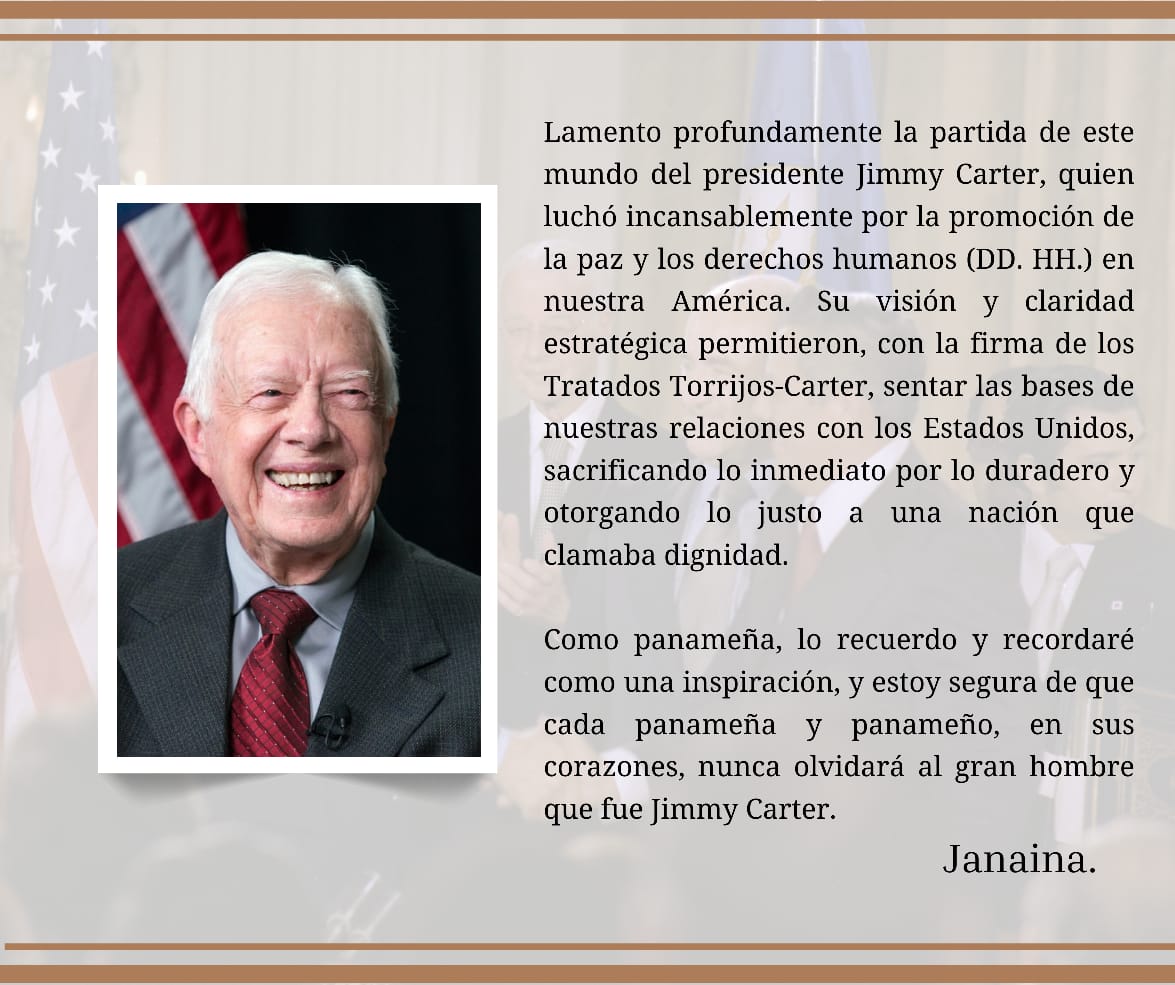 Como Panameña, lo recuerdo y recordaré como una inspiración y estoy segura que cada panameña y panameño en sus corazones nunca olvidará al gran hombre que fue Jimmy Carter.
1924-2024. Que en paz descanse🕊