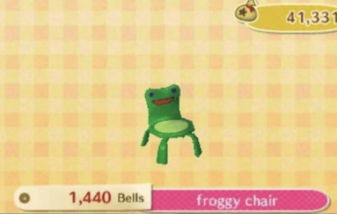If you’re a guy in your early 20s, buy a Froggy Chair.

Go into debt if you have to

This is not satire. You can get one for 1,440 Bells 

Having a nice chair communicates status to women and business relationships

And if you buy it right it will hold its value if not appreciate