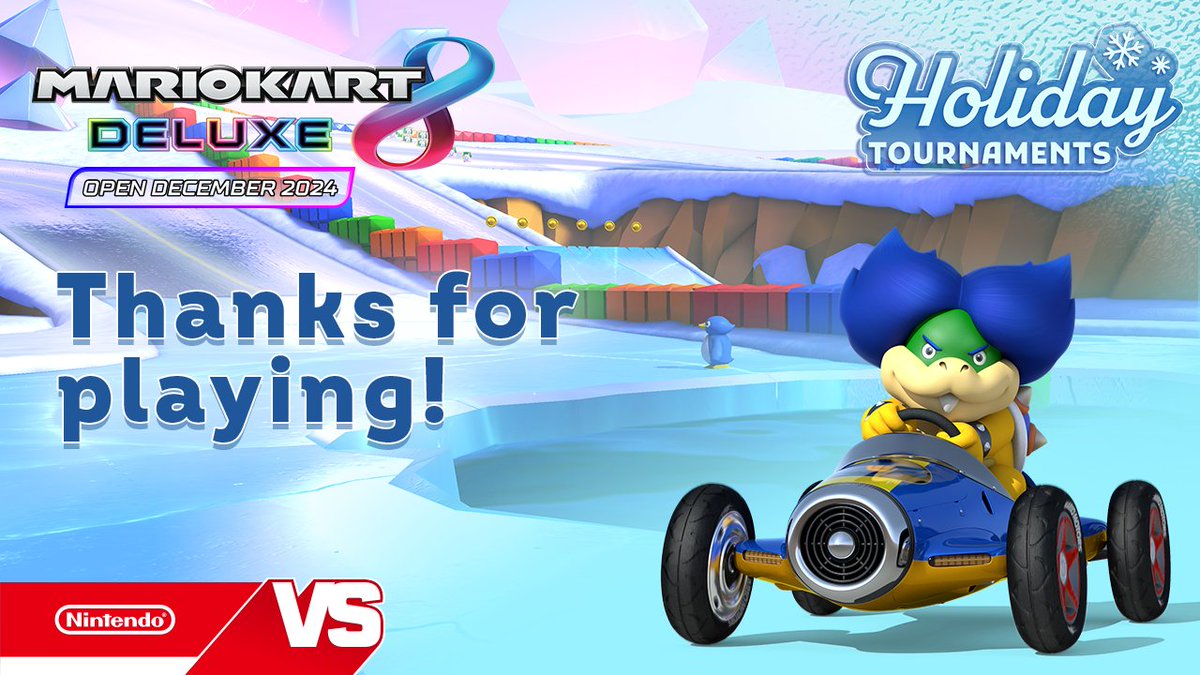 NintendoVS's tweet image. The #MarioKart 8 Deluxe Open December 2024 tournament has come to a close!
Thank you for playing!
