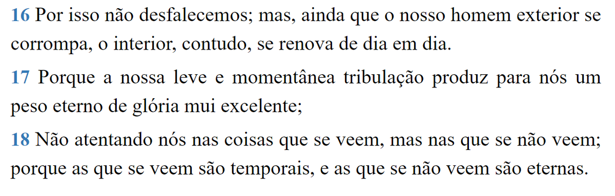 Jair47240183's tweet photo. 2 Coríntios 4:16-18 - Almeida Corrigida Fiel(ACF)
https://t.co/BflcGgGtno
#Bíblia #BíbliaACF #ACF #2Coríntios #2Coríntios4 #2Co4 #Deus #Paulo #Corinto #tesouro #vasos #fé #ministério #fidelidade #aflições #rpSp #LEIA_A_BÍBLIA #ESTUDE_A_BÍBLIA #CONHEÇA_A_BÍBLIA https://t.co/MlkXZ71jAb