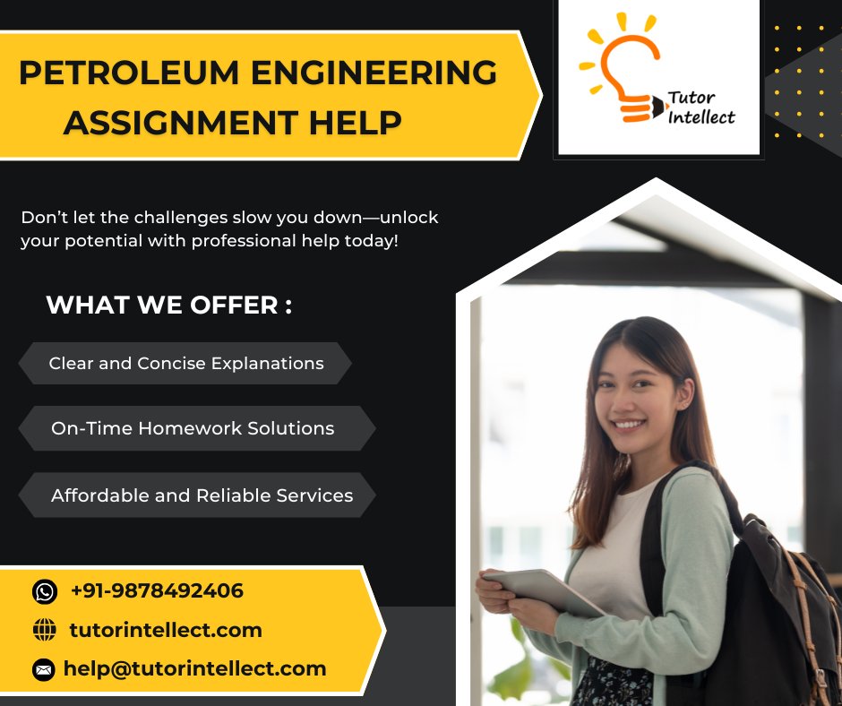 tutorintellect's tweet image. 💡 Ace Your Petroleum Engineering Homework with Expert Help!
✅ +91-9878492406
📩 help@tutorintellect.com
🌐tutorintellect.com/petroleum-engi…
#petroleumengineering #oilengineering #petroleumengineeringhomeworkhelp #petroleumengineeringassignmenthelp #petroleumengineeringtutoringhelp