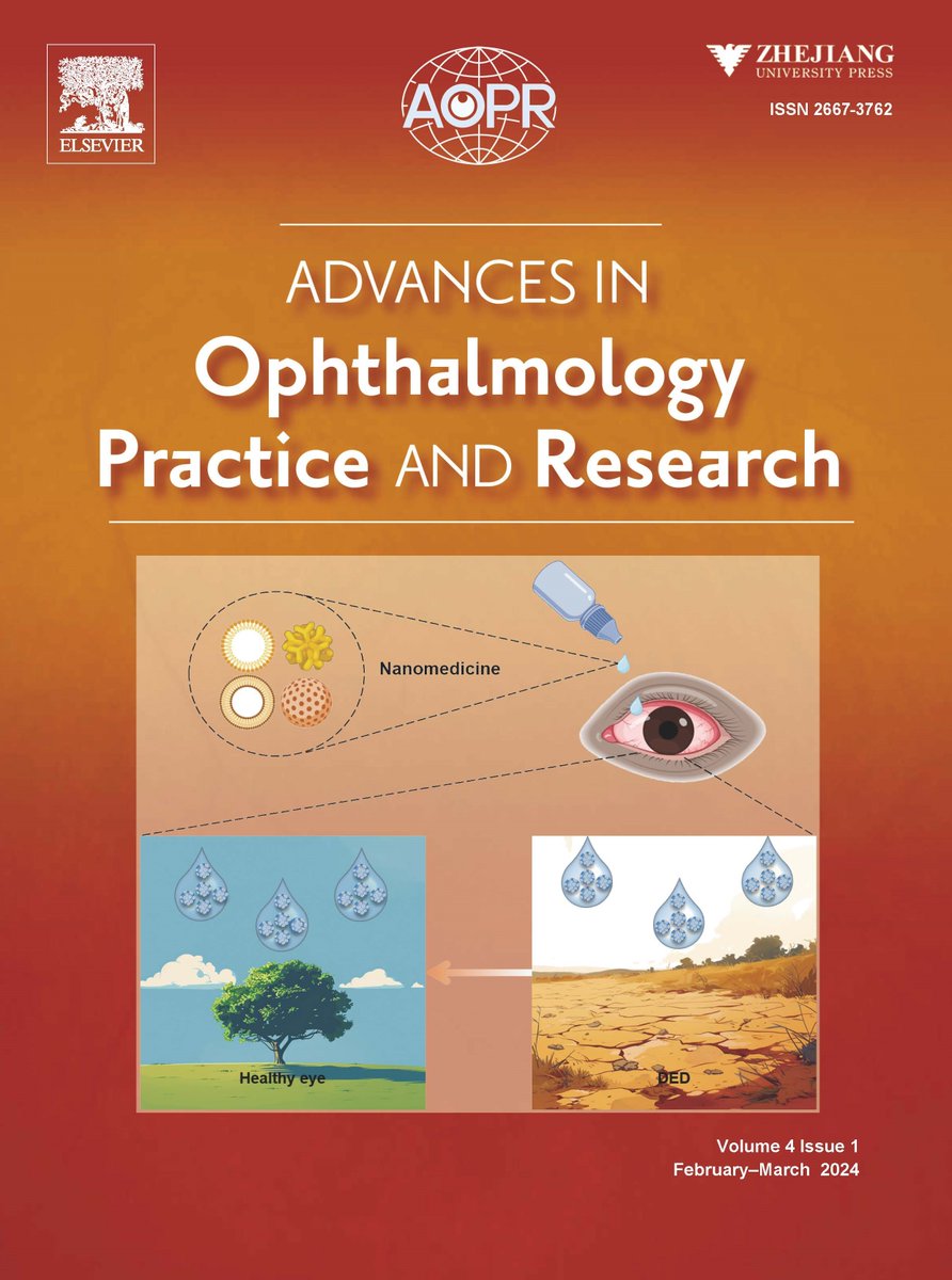 #AOPR #ophthalmology📷 📷Advances in Ophthalmology Practice and Research Volume 4, Issue 1-2024 issue of AOPR is released! Each article is free to access! Welcome to read! @ELS_Ophthal 
sciencedirect.com/journal/advanc…