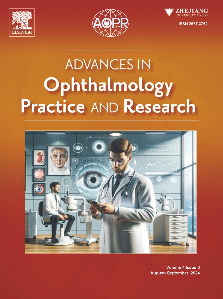 #AOPR #ophthalmology📷 📷Advances in Ophthalmology Practice and Research Volume 4, Issue 3-2024 issue of AOPR is released! Each article is free to access! Welcome to read!
@ELS_Ophthal   sciencedirect.com/journal/advanc…