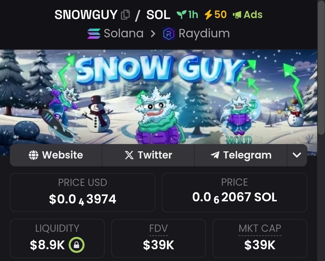 Throw a bid at $SNOWGUY on sol, good narrative and branding, let's see how it goes! NFA

CA: 5u5HqQg9PRzq1VmpL5m1Y8sk8mref3FhY5cmK6wMY1bM

dexscreener.com/solana/aqzwyab…

snowguy.top
x.com/SnowGuyTop
t.me/snowguy_sol