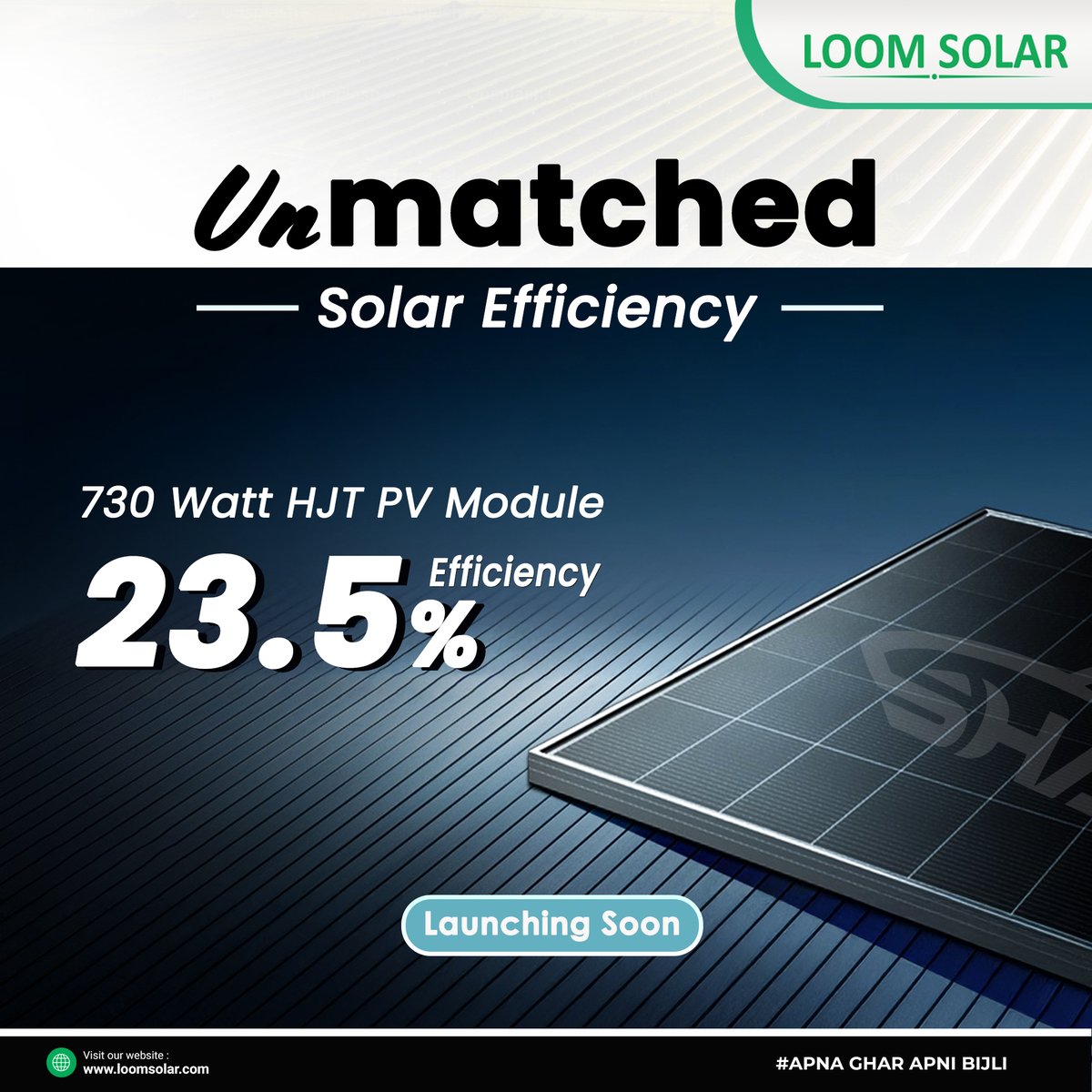 LoomSolar's tweet image. 🚀 Introducing a Revolution in Solar Power: ✨ Experience the pinnacle of solar technology with our groundbreaking 730W HJT PV Module.

#LoomSolar #अपना_घर_अपनी_बिजली #TopconTechnology #HJT