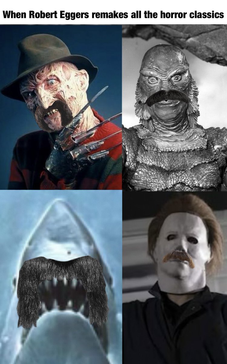 SheriffScabs's tweet image. Robert Eggers - the new face of horror has a mustache 
#horror #Nosferatu #mustsche #countorloksmustsche #freddykreuger #creature #halloween #michaelmyers #jaws #RobertEggers