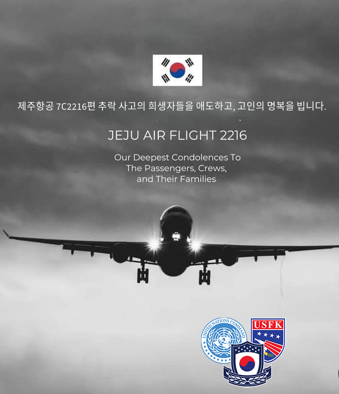 U.S. Forces Korea, <a href="/UN_Command/">United Nations Command 유엔군사령부/유엔사</a> and #CombinedForcesCommand are deeply saddened by the tragic loss of the 179 passengers and crew members of #JejuAirFlight2216