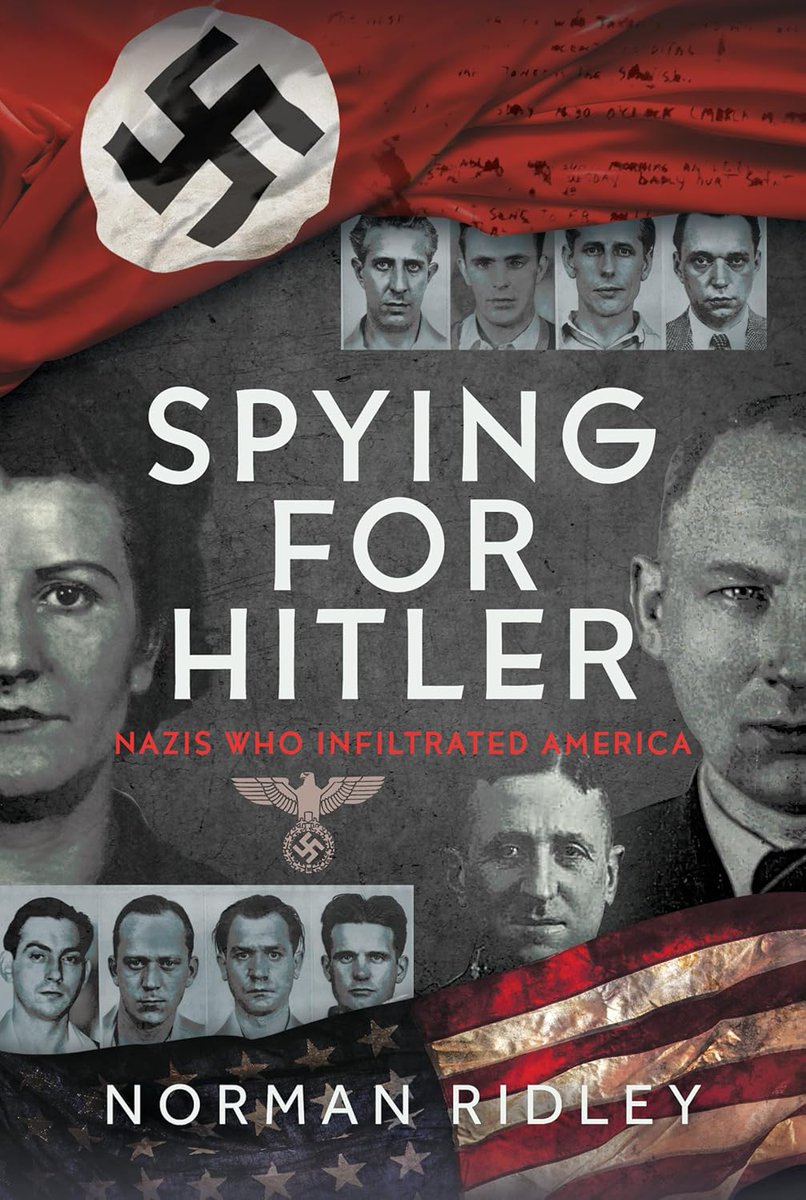intellbooks (@intellbooks) on Twitter photo Spying for Hitler. Nazis Who Infiltrated America – new book out now #Abwehr #DuquesneSpyRing #Sebold #Hoover #intellbooks <a href="/penswordbooks/">Pen & Sword Books</a> Spying for Hitler. Nazis Who Infiltrated America – new book out now #Abwehr #DuquesneSpyRing #Sebold #Hoover #intellbooks <a href="/penswordbooks/">Pen & Sword Books</a>