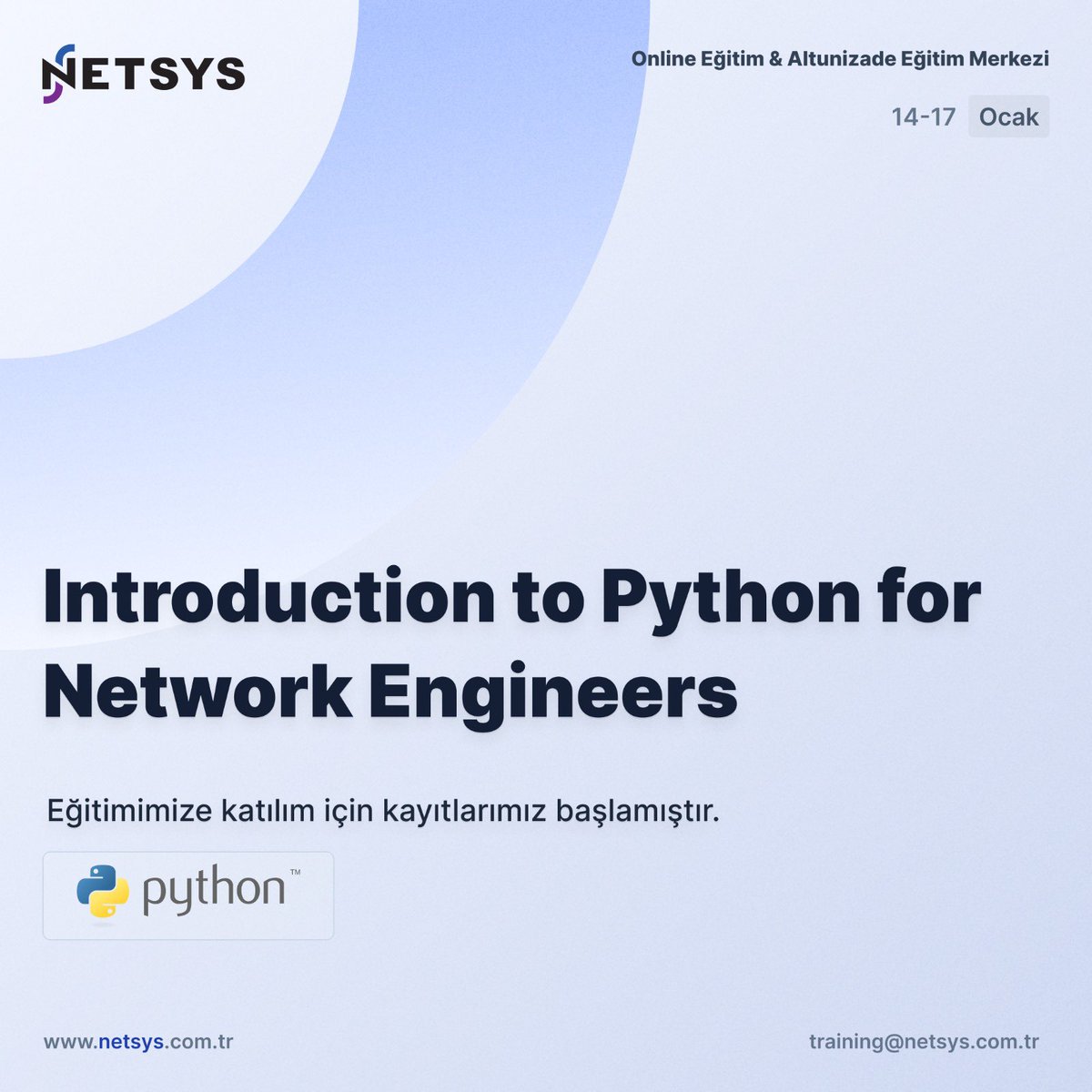 netsysbilisim_'s tweet image. Registration for participation in our Introduction to Python for Network Engineers Training, which will be held from 14 to 17 January 2025, has started.

For registration: training@netsys.com.tr

#NETSYSBilişim #Python #Training