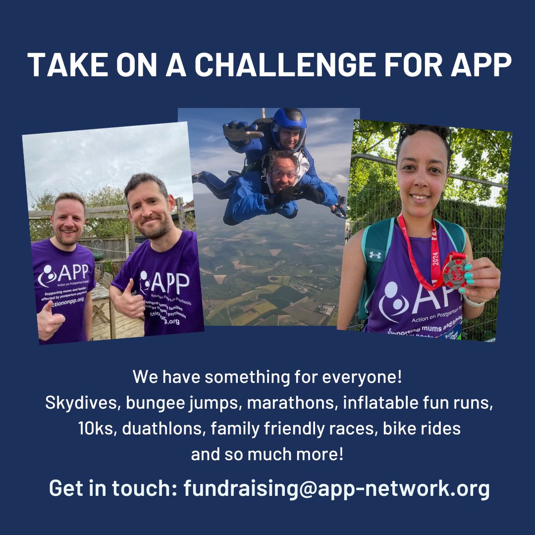 Action on Postpartum Psychosis (@actiononpp) on Twitter photo Fancy taking on a challenge for APP? From 2.5k fun runs to ultra-length trail runs - plus skydives and bungee jumps - we have something for everyone!
Sign up and get a FREE APP top, a fundraising pack, and lots of support and encouragement! 🎽🏅💪
👉 ow.ly/n0Io50SK0z2 Fancy taking on a challenge for APP? From 2.5k fun runs to ultra-length trail runs - plus skydives and bungee jumps - we have something for everyone!
Sign up and get a FREE APP top, a fundraising pack, and lots of support and encouragement! 🎽🏅💪
👉 ow.ly/n0Io50SK0z2