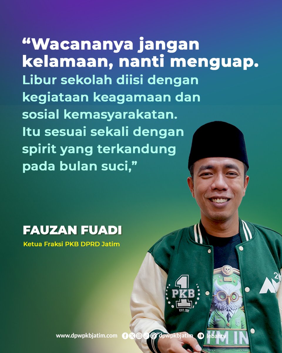 dpwpkbjatim_'s tweet photo. Ketua Fraksi PKB DPRD Jatim, Fauzan Fuadi, mendukung pengisian libur sekolah dengan kegiatan yang bermanfaat seperti keagamaan dan sosial kemasyarakatan.
"Wacananya jangan kelamaan, nanti menguap."
#PKB #DPWPKBJatim #RakyatJatim
#PKBJatim #JatimBangkit #LiburRamadhan https://t.co/ikoSNED57p