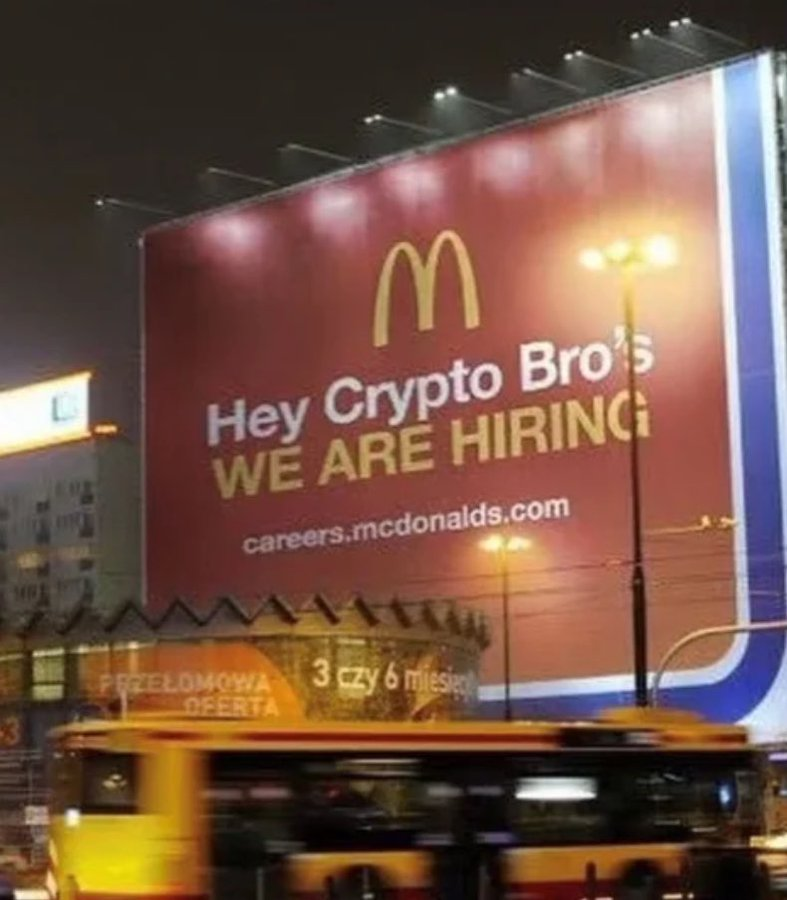 Just filled out my Mcdonald's application
The crypto dream is over