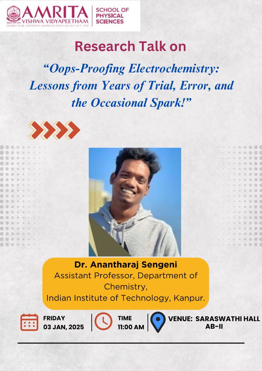 Delivering a talk on “Oops-Proofing Electrochemistry” on the 3rd of January 2025!
Excited to meet some old friends and colleagues at Amrita Vishwa Vidyapeet, Kovai!