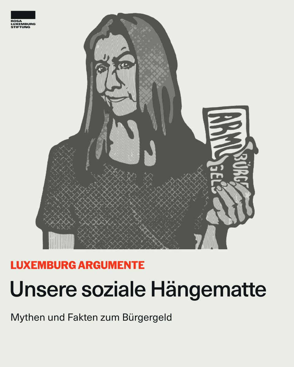 🔴 Rosa-Luxemburg-Stiftung (@rosaluxstiftung) on Twitter photo In der Broschüre «Unsere soziale Hängematte» untersucht Sozialexperte <a href="/UlrichSchneider/">Ulrich Schneider</a> gängige Vorurteile und liefert fundierte Argumente zur Debatte um #Armut und #Bürgergeld. Eine faktenbasierte Analyse, die weit verbreitete Annahmen hinterfragt. 👇
rosalux.de/publikation/id… In der Broschüre «Unsere soziale Hängematte» untersucht Sozialexperte <a href="/UlrichSchneider/">Ulrich Schneider</a> gängige Vorurteile und liefert fundierte Argumente zur Debatte um #Armut und #Bürgergeld. Eine faktenbasierte Analyse, die weit verbreitete Annahmen hinterfragt. 👇
rosalux.de/publikation/id…