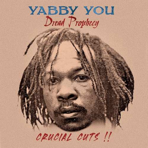 Yabby  You-Dread Prophecy Crucial Cuts!! | LP sourced from the 2015 Dread  Prophecy box ft. King Tubby, Michael Prophet, Trinity &amp; Yabby You. reggae-vibes.com/news/2024/12/y…
