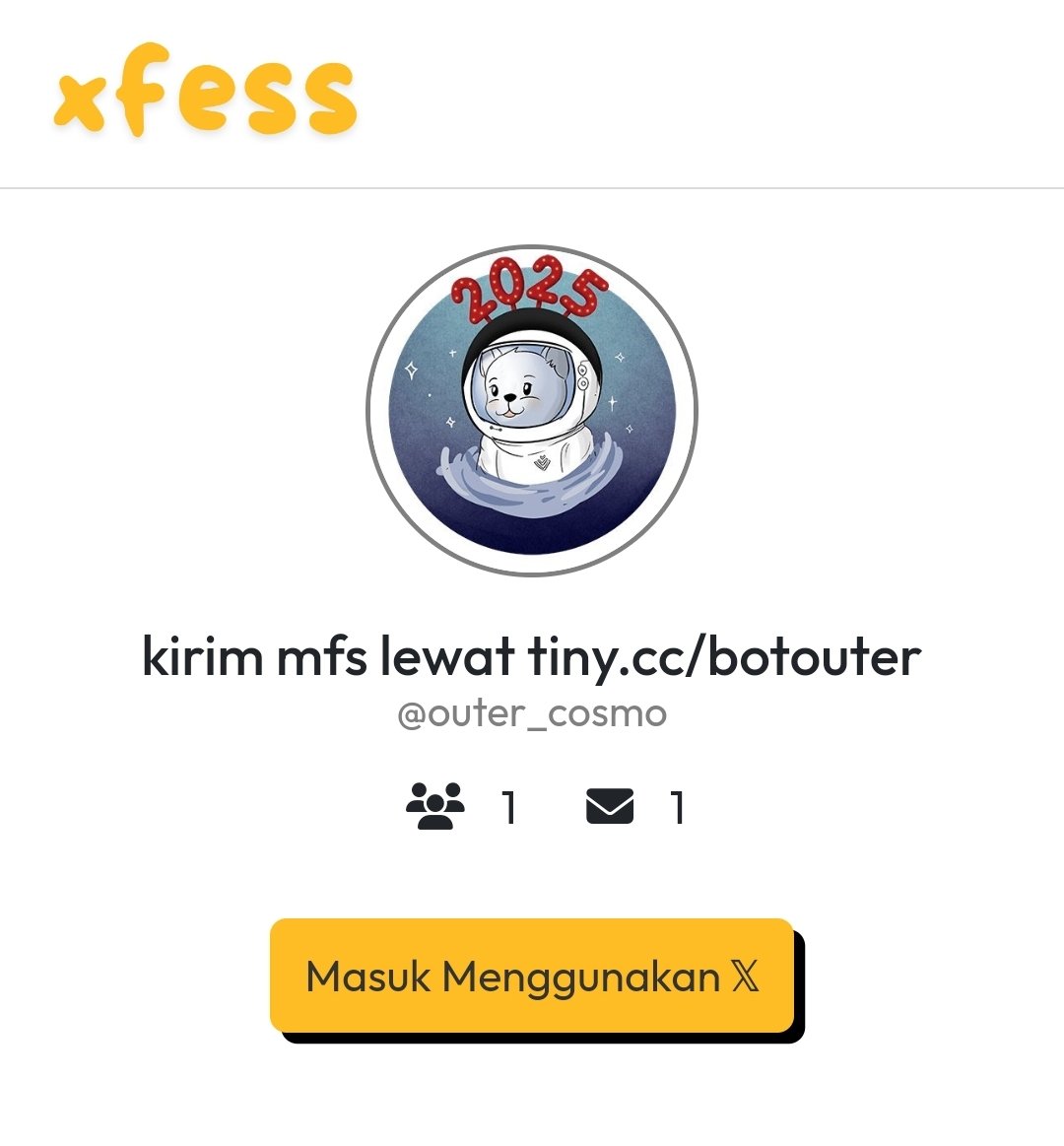 ⠀ 

✨️ TAHUN BARU, SERVER BARU ✨️

Mulai hari ini, kamu bisa kirim menfess di Outer Cosmo lewat xfess.com/outer_cosmo lho!

ACTIVE HOUR: 15.45 - 23.59

‼️ SCROLL UNTUK TUTORIAL ‼️

⠀