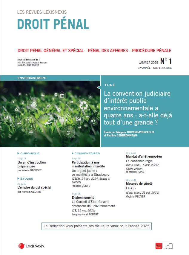 Droit pénal (@dr_penal) on Twitter photo Au sommaire de <a href="/Dr_penal/">Droit pénal</a>
📌 État des lieux de la CJIPE après 4 ans d’application, par M. DURAND-POINCLOUX et P. GENDRONNEAU
📌 L'empire du dol spécial, par R. OLLARD
📌 Un an d’instruction préparatoire, par V. GEORGET
👉Abonnement : bit.ly/3T9Mol7
#Environnement #CJIPE Au sommaire de <a href="/Dr_penal/">Droit pénal</a>
📌 État des lieux de la CJIPE après 4 ans d’application, par M. DURAND-POINCLOUX et P. GENDRONNEAU
📌 L'empire du dol spécial, par R. OLLARD
📌 Un an d’instruction préparatoire, par V. GEORGET
👉Abonnement : bit.ly/3T9Mol7
#Environnement #CJIPE