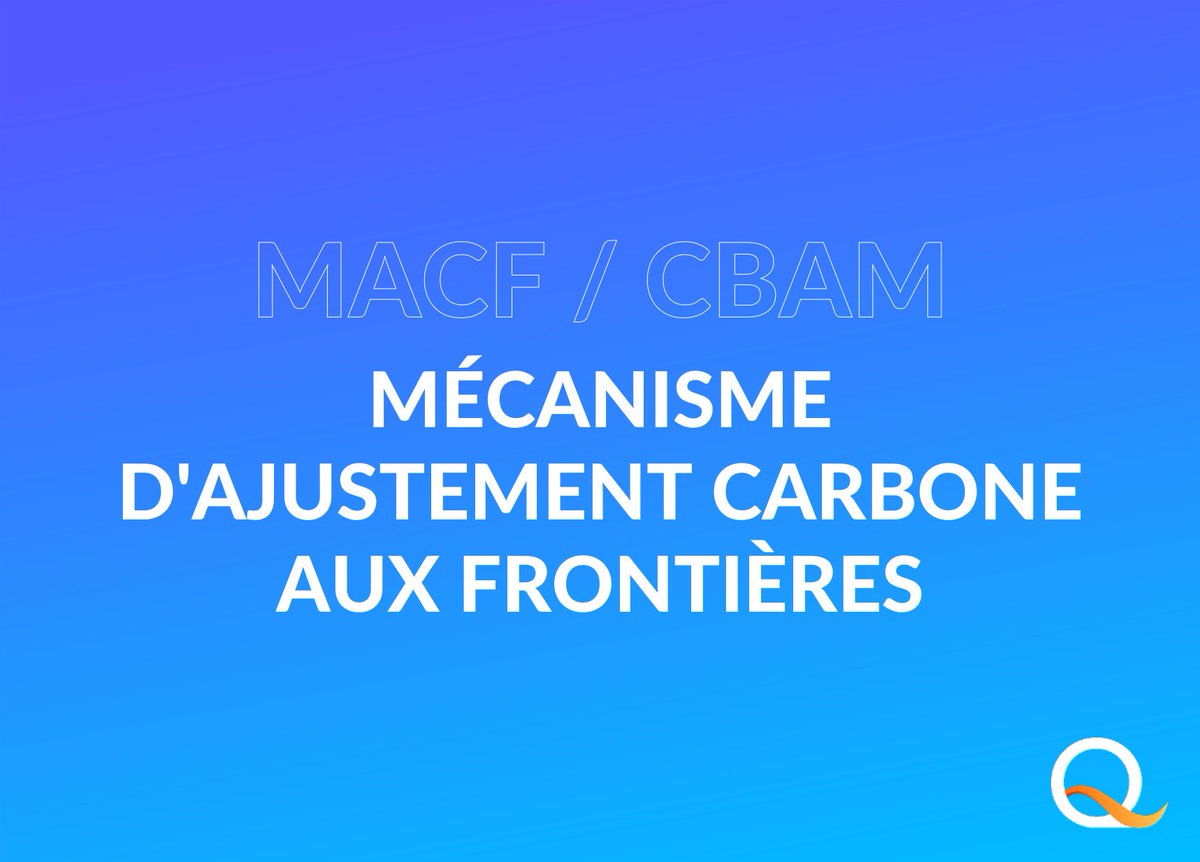 Taxe carbone : tout savoir sur le MACF (CBAM) mécanisme d'ajustement carbone aux frontières et son impact sur vos opérations d'import/export. 🔎 Décryptage des produits concernés, dates clés, et implications douane ➡️qualitairsea.com/newsroom/douan…