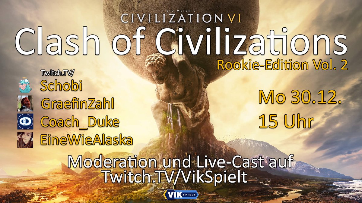 Heute ab 15 Uhr ist es soweit - Clash of Civilizations kehrt zurück! 
Bei diesem Streamer-Event in #Civ6 treten <a href="/GraefinZahl/">GraefinZahl</a>, <a href="/Scheinheil/">Schobi</a>, <a href="/FabienneOthello/">EineWieAlaska</a> und Coach_Duke an, um Meilensteine zu ergattern. Spectator-Sicht und Live-Cast bei mir auf Twitch (VikSpielt)!  
<a href="/CivGame/">Sid Meier's Civilization VII</a>