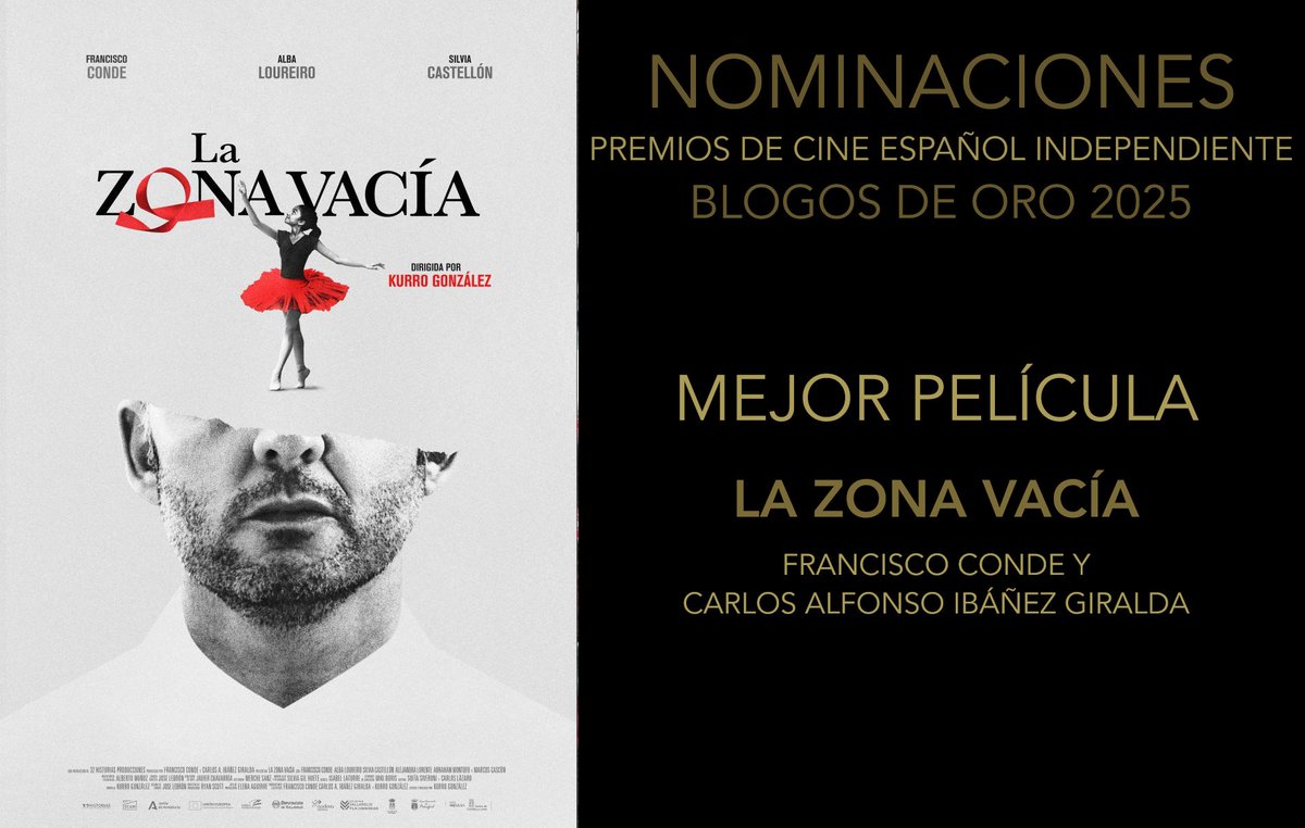 BlogosDeOro's tweet photo. Nominada a Mejor Película

Premios de Cine español Independiente #BlogosDeOro 2025

#LaZonaVacía de Francisco Conde y Carlos Alfonso Ibáñez Giralda

@FcoConde @beginagainfilms https://t.co/LFPyKHn0gm