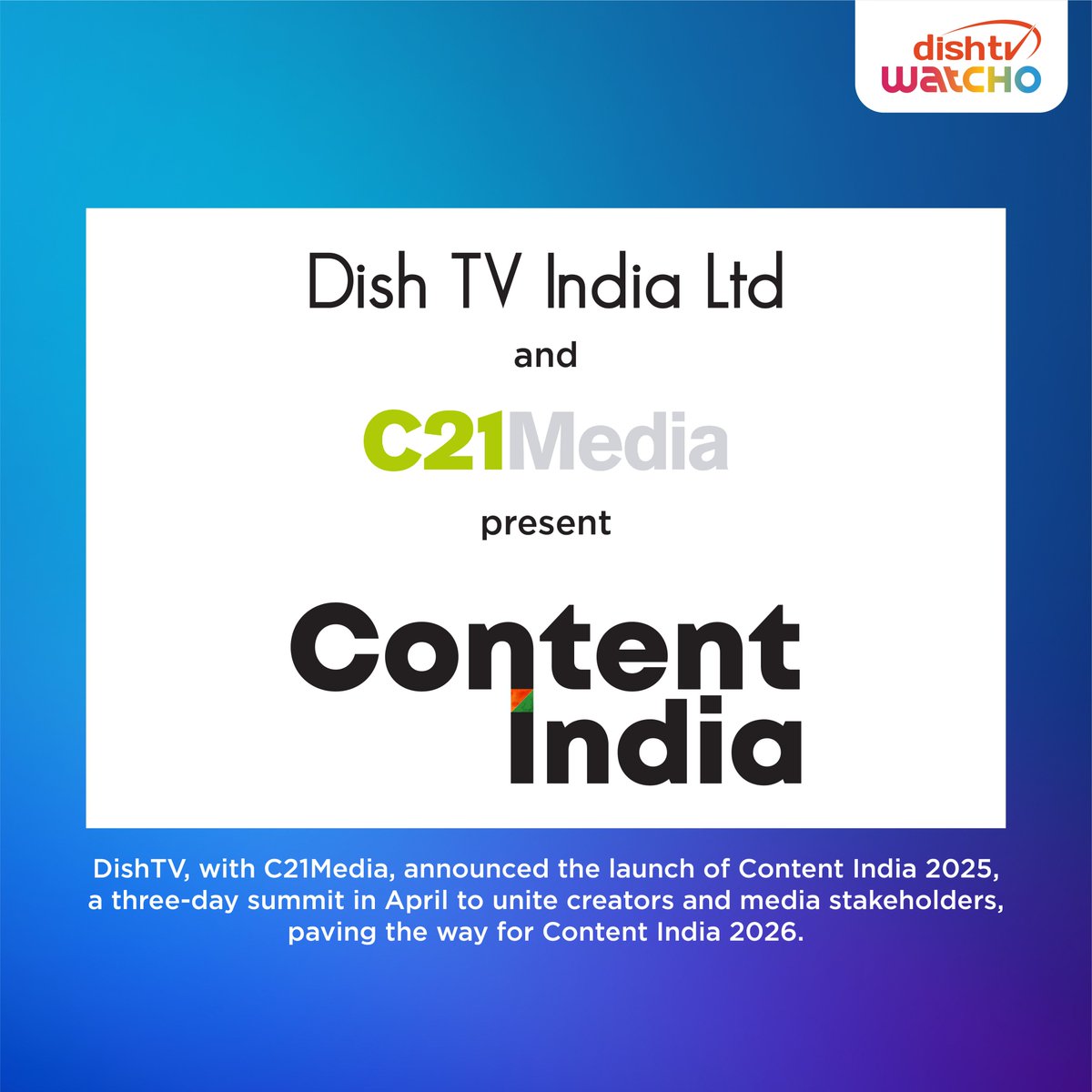 ContentIndiaOfc's tweet photo. The future of Indian storytelling starts at Content India 2025! A 3-day summit by DishTV and C21Media to showcase India’s storytelling brilliance on the global stage.
#ContentIndia #contentindia2025 #Dishtv #DishTVWatcho #C21Media #storytelling #contentcreators #DigitalIndia https://t.co/TRC29EL2XI