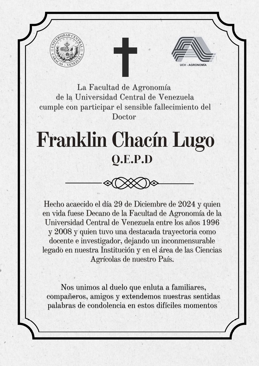 La Facultad de Agronomía de la Universidad Central de Venezuela lamenta informar del Dr. Franklin Chacín Lugo, ex Decano de la Facultad de Agronomía durante los años 1996 a 2008.
Expresamos condolencias a sus familiares y amigos!!
QEPD