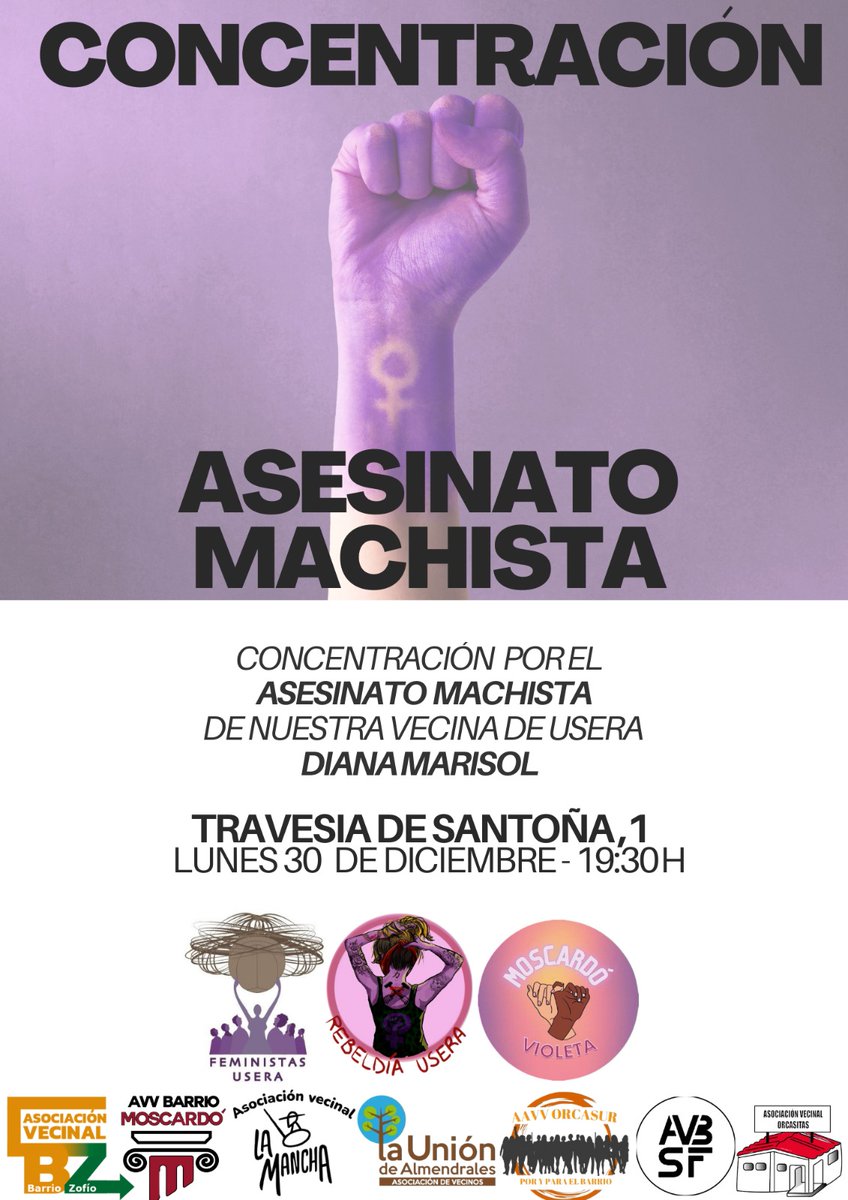Los colectivos feministas junto con las asociaciones vecinales de Usera nos concentraremos para condenar el asesinato machista de nuestra vecina Diana Marisol.
#NiUnaMenos