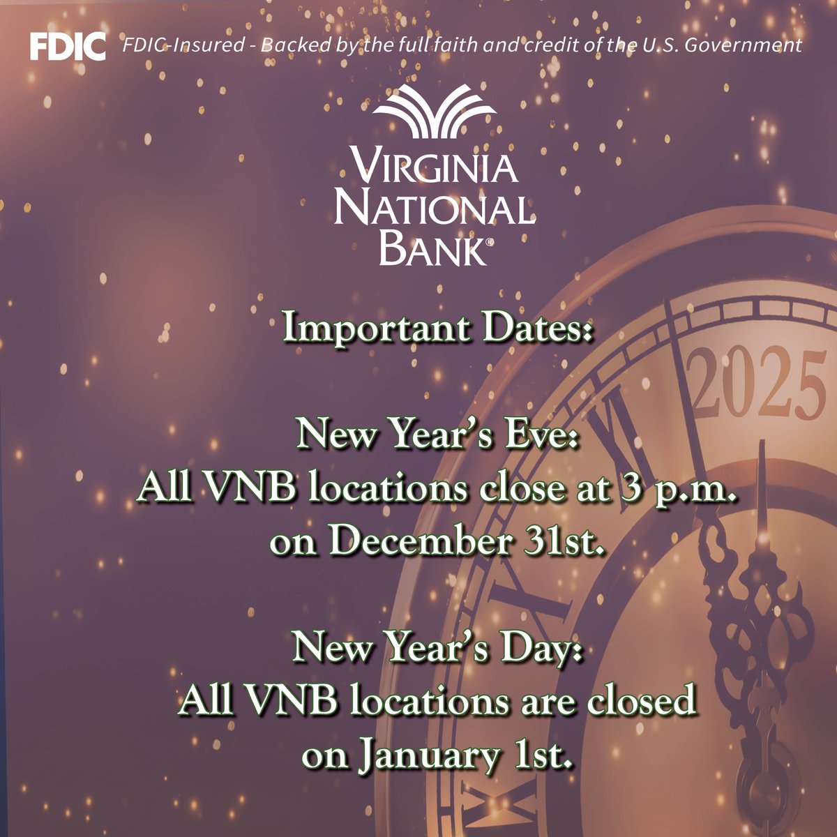 All VNB locations close at 3 p.m. on December 31st.