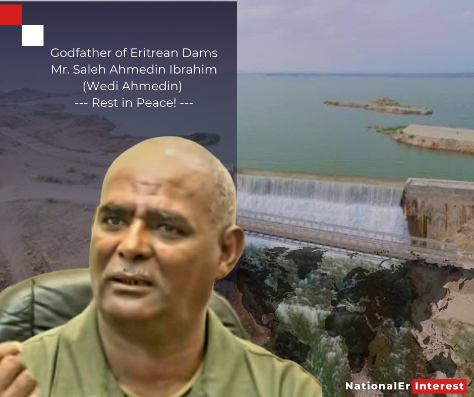 Godfather of #Eritrean Dams 🇪🇷,
Mr. Saleh Ahmedin Ibrahim
(Wedi Ahmedin),

      1969 - 2024
--- Rest in Peace! ---