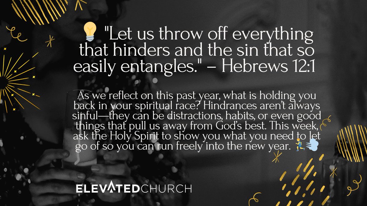 elevatedcogFL's tweet image. ➡️ Challenge: Identify one thing God is calling you to stop and take the first step to lay it aside.
💬 Share: What’s one change you’re making to run your race well in 2024?

#StopWhatHinders #Hebrews12 #FaithRace #NewYearReflection