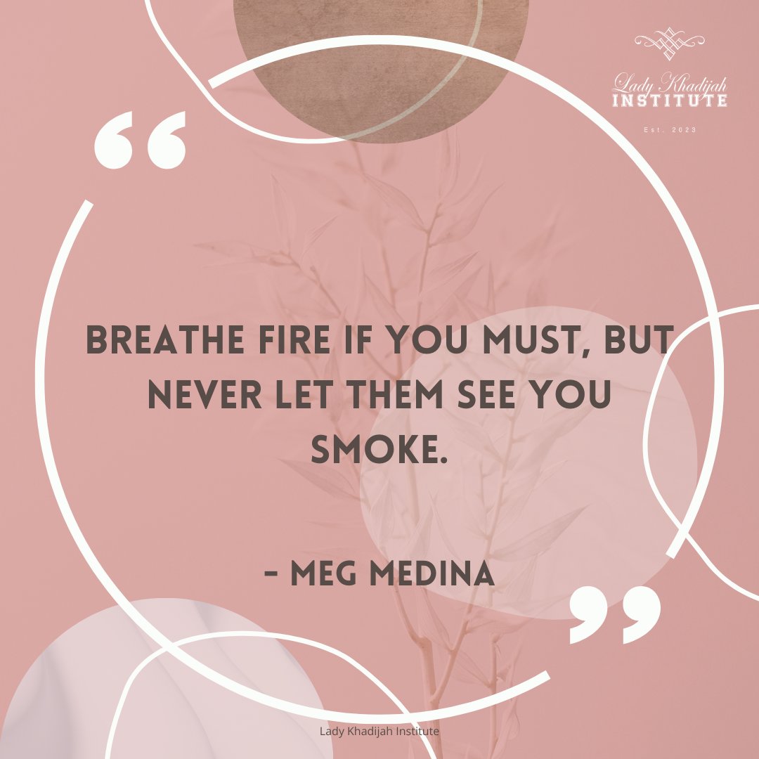GetitDonePros's tweet photo. Monday is here, and with it, a chance to reset and refocus. Let's start with some inspiration from Meg Medina: 

'Breathe fire if you must, but never let them see you smoke.' 

Ready to make this week amazing? #LadyKhadijahInstitute #Live #Work https://t.co/uqDf1ZG0Gt