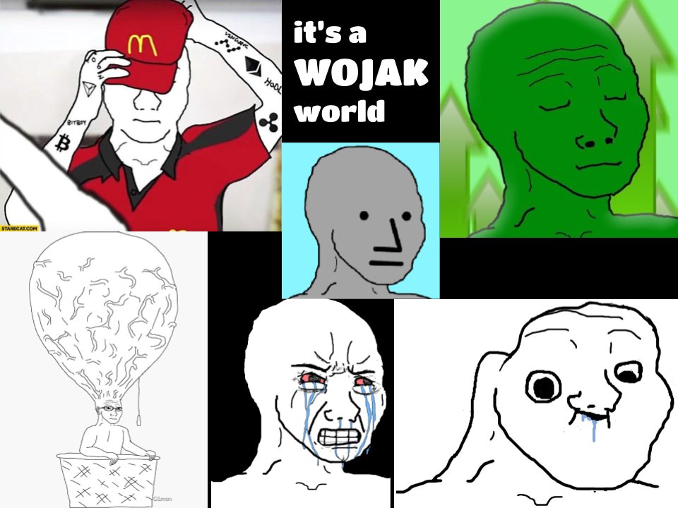 $WOJAK is the #1 most used meme globally

Memes are for ppl to express themselves, entertain and convey argument points; Wojak is perfect for all three

The hivemind we call the market will eventually "learn" his name is Wojak. Feel free to frontrun them ...
<a href="/wojakcoineth/">Wojak</a>