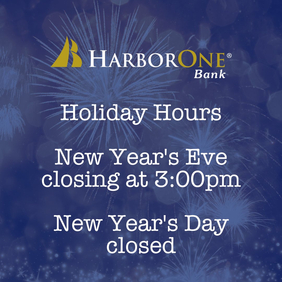 Please note HarborOne Bank will close at 3 PM on Tuesday, December 31, in observance of New Year's Eve, and will be closed on Wednesday, January 1, in observance of New Year's Day. As always, Mobile &amp; Online Banking are available 24/7.

#HarborOneBank #Closure #Banking #MA #RI