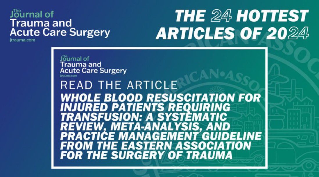 Journal of Trauma and Acute Care Surgery (@jtraumacutesurg) on Twitter photo š„The 24 Hottest Articles of 2024š„
"Whole Blood Resuscitation for Injured Patients Requiring Transfusion: A Systematic Review, Meta-Analysis, and Practice Management Guideline From the Eastern Association for the Surgery of Trauma"
<a href="/jpmeizoso/">Jonathan Meizoso, MD, MSPH, FACS</a>, <a href="/umiamimedicine/">Miller Medicine</a>, @umiamihealth, š„The 24 Hottest Articles of 2024š„
"Whole Blood Resuscitation for Injured Patients Requiring Transfusion: A Systematic Review, Meta-Analysis, and Practice Management Guideline From the Eastern Association for the Surgery of Trauma"
<a href="/jpmeizoso/">Jonathan Meizoso, MD, MSPH, FACS</a>, <a href="/umiamimedicine/">Miller Medicine</a>, @umiamihealth,