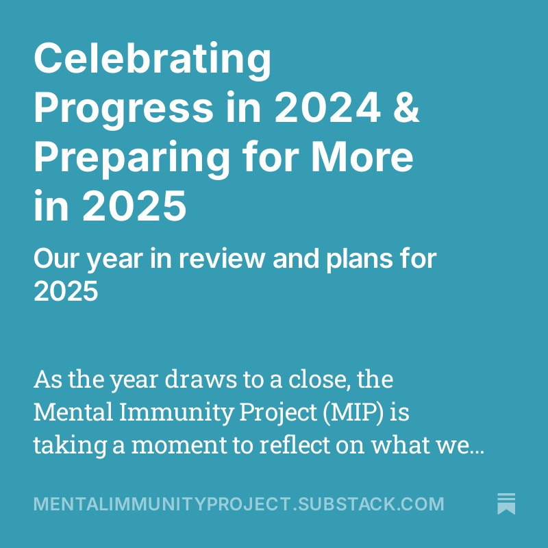 Our latest Substack post, what we've been up to, and what we have planned. Happy new year! open.substack.com/pub/mentalimmu…