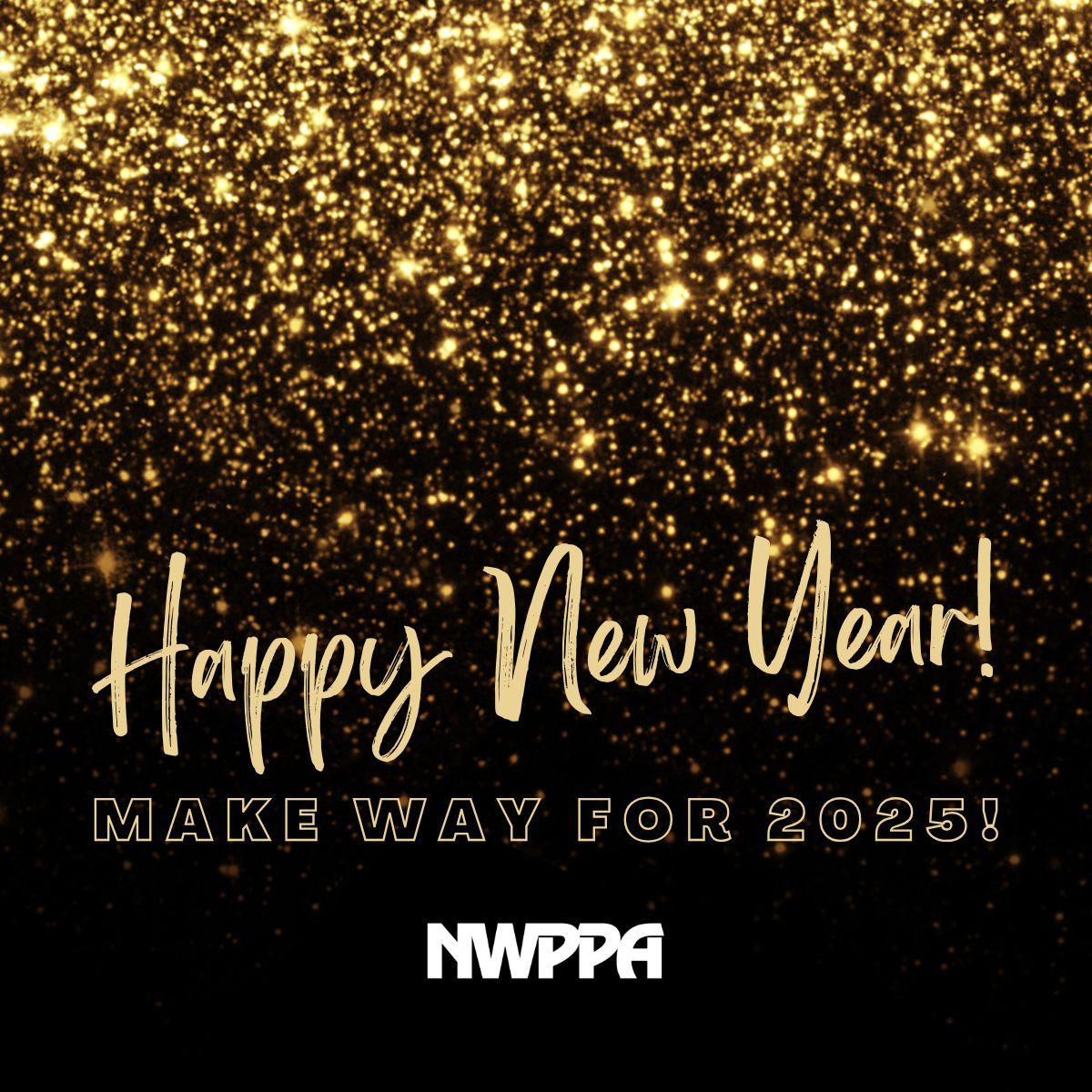 Happy New Year from all of us at NWPPA!  As we enter 2025, we want to express our gratitude for your support over the past year! The NWPPA office will be closed from noon Dec. 31 through New Year's Day. We will be back Jan. 2. We look forward to continuing to serve you!