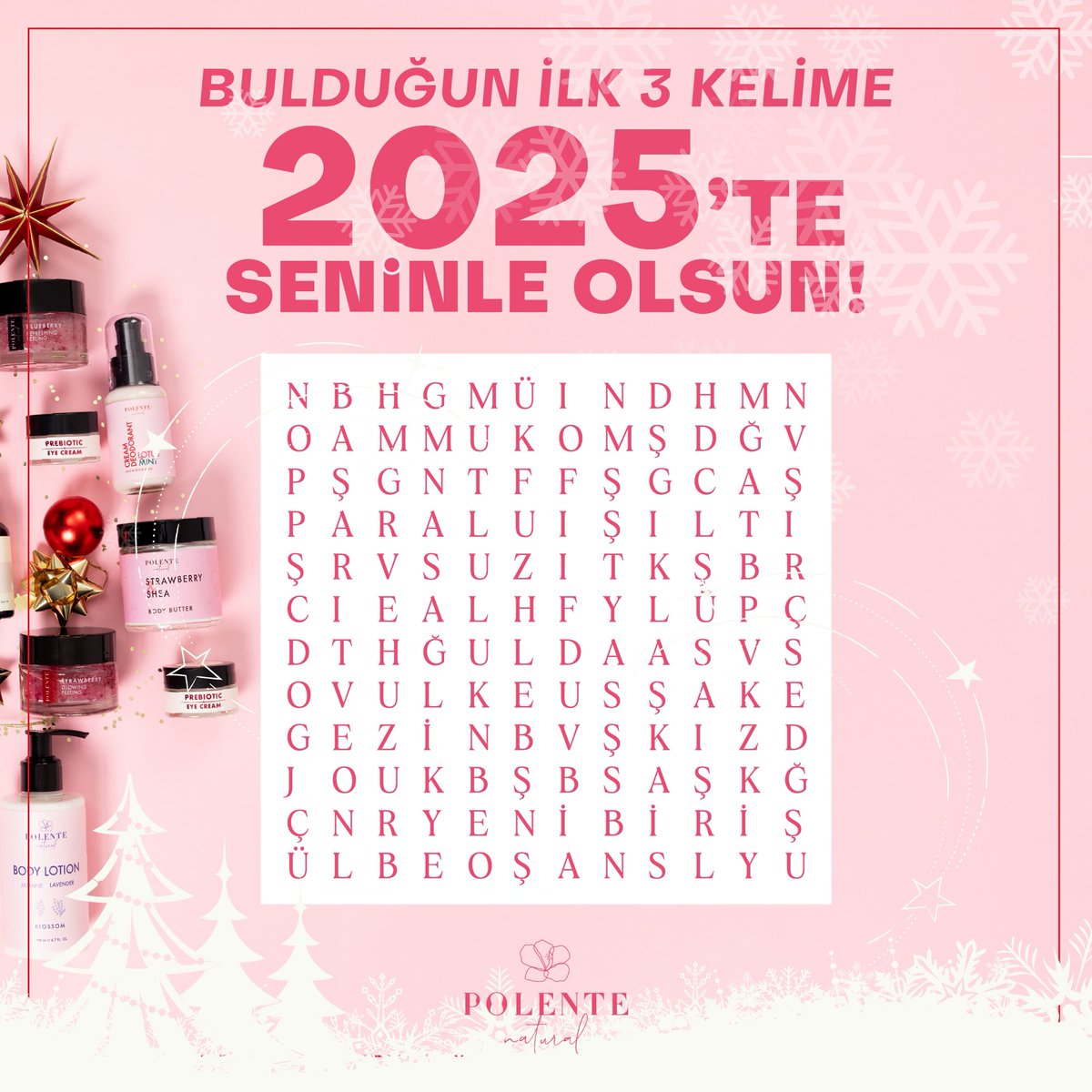 Bulduğun ilk 3 kelime 2025’te seninle olsun 🍀🍀🍀 Kelimelerini bizimle yorumlarda paylaşmayı ve yeni yıl hediyeleri için polentenatural.com’u ziyaret etmeyi sakın unutma! Mutlu yıllar💫 polentenatural.com 

#yeniyıl #yeniyılyeniumutlar #yeniyılhediyesi #yilbasihediyesi