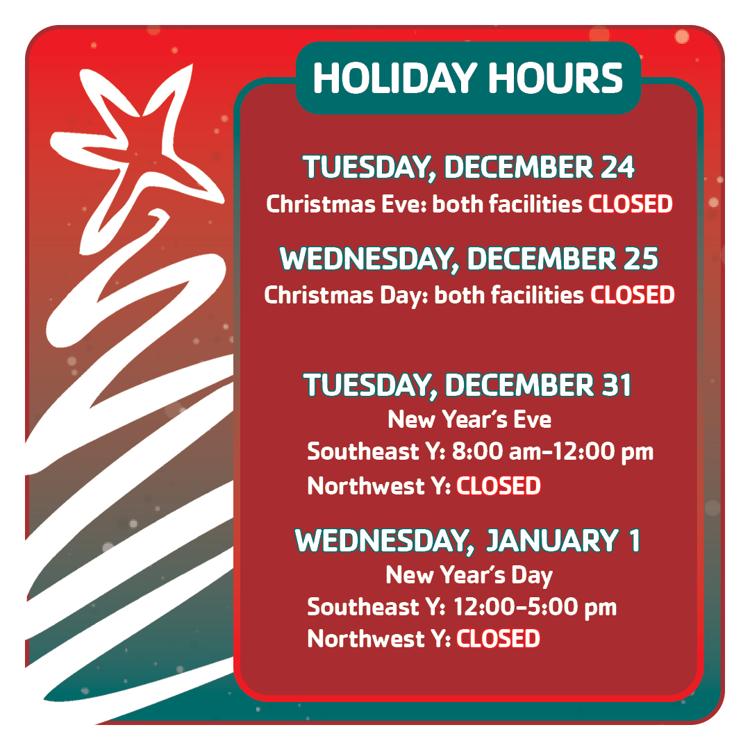 ‼️ Reminder: Our Northwest Y will be closed tomorrow and Wednesday for New Year’s Eve and New Year’s Day, while our Southeast Y will be open from 8:00 am-12:00 pm on NYE and 12:00-5:00 pm on NYD 🎆 Find more on holiday hours on our website: bit.ly/3ZToHTO