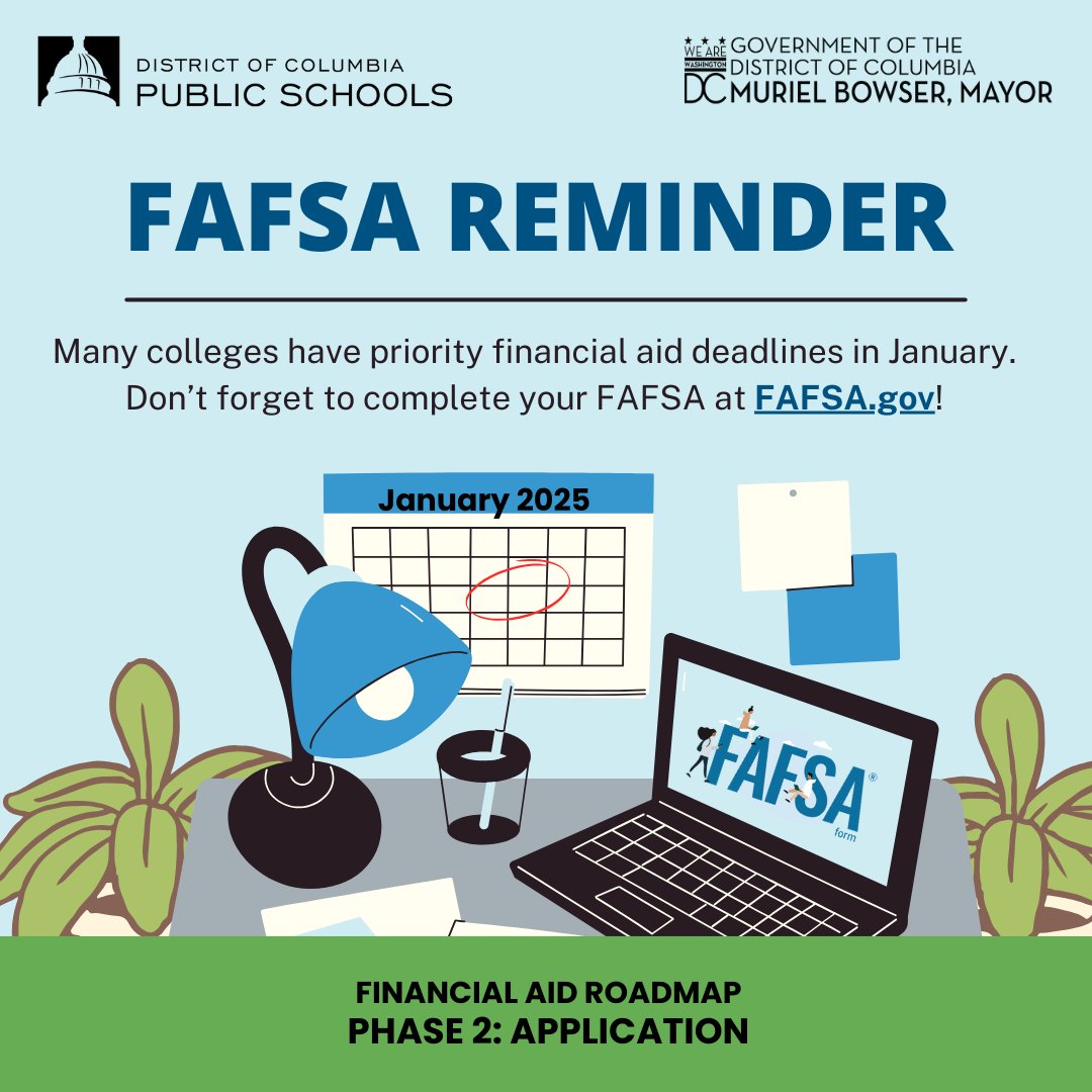 DCPSCollegeCareerEd (@dccollegecareer) on Twitter photo Don't forget to complete your Free Application for Federal Student Aid (FAFSA) at FAFSA.gov!
Many colleges have priority financial aid deadlines in Jan. Plus, the FAFSA is required for the DC Tuition Assistance Grant, which will open on Feb. 3. <a href="/dcpublicschools/">DC Public Schools</a> Don't forget to complete your Free Application for Federal Student Aid (FAFSA) at FAFSA.gov!
Many colleges have priority financial aid deadlines in Jan. Plus, the FAFSA is required for the DC Tuition Assistance Grant, which will open on Feb. 3. <a href="/dcpublicschools/">DC Public Schools</a>