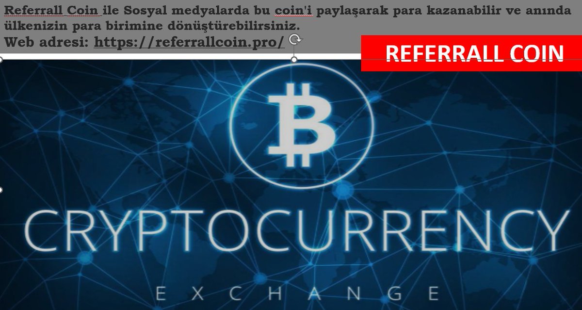 Referrall Coin Bitcoini Geride Bırakma Potansiyeline Sahiptir. Ayrıca Madencilik Yaparak Ek Gelir Kazanabilirsiniz. Ayrıntıları Linktedir.  referrallcoin.pro