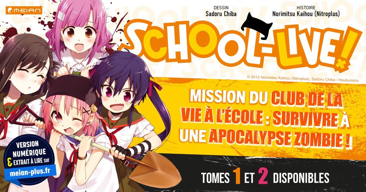 [#RécapMeian 2024 • n°18]
SCHOOL-LIVE! nous a appris cette année à ne pas se fier aux apparences 😈
Yuki et ses amies tentent de vivre un quotidien scolaire paisible… dans une école assiégée par des zombies !! 🔥

📚 2 tomes dispo 👉 urls.fr/jnP7mv
