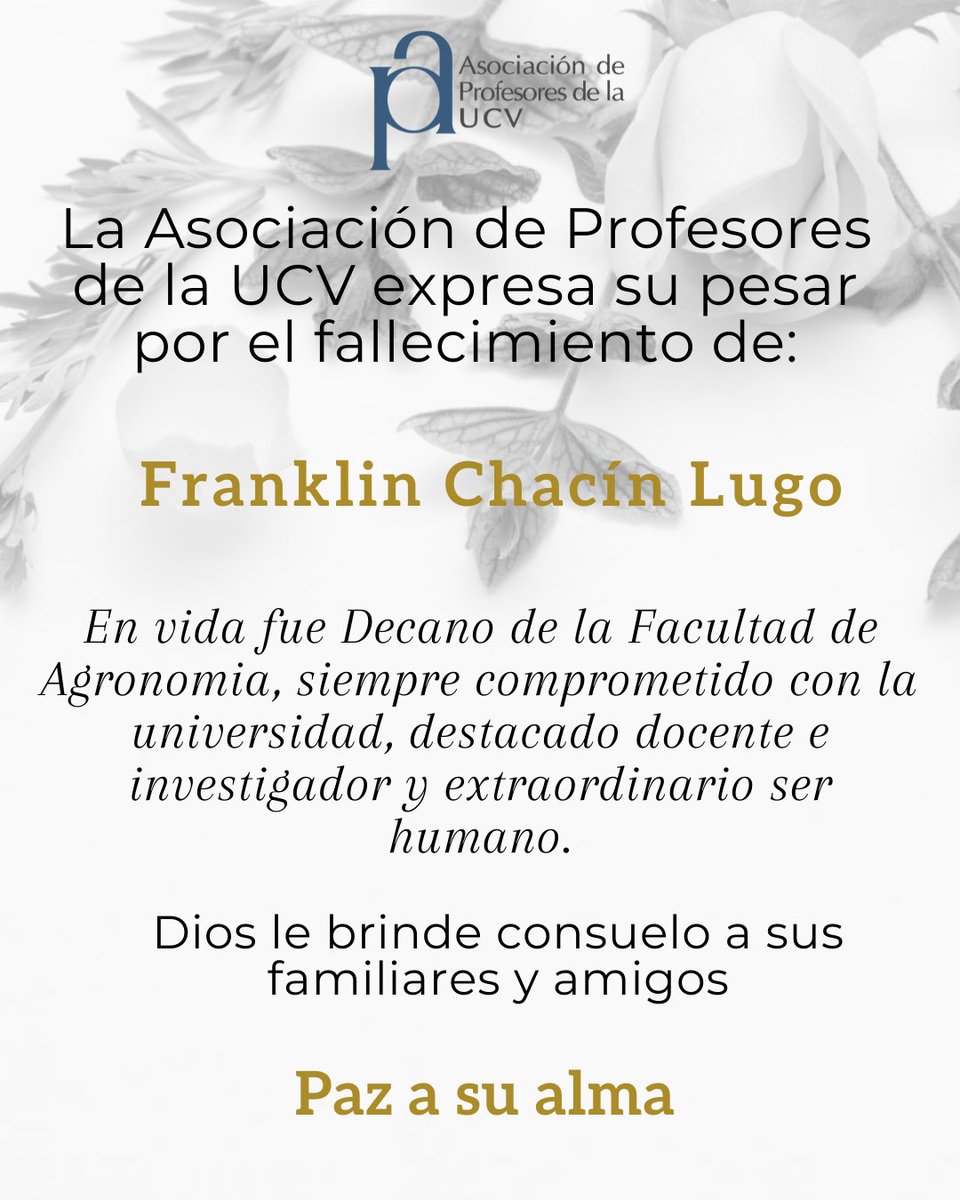 Lamentamos informar el fallecimiento del profesor Franklin Chacín Lugo. Paz a su alma
