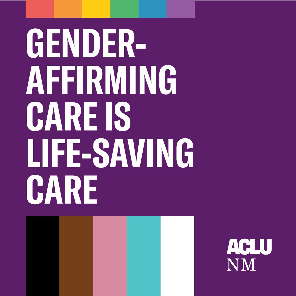 We all deserve unobstructed access to the healthcare that allows us to be our authentic selves.