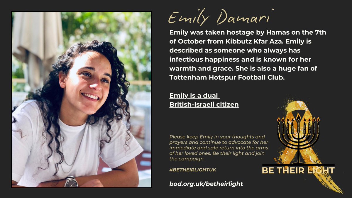 On the 6th night of Chanukah, we light a candle for Emily Damari. A British citizen, Emily was shot and abducted from Kfar Aza by Hamas terrorists on Oct 7. Her mother <a href="/DamariMandy/">Mandy Damari 🎗🤟</a> campaigns tirelessly for her release and that of all 100 hostages. This Chanukah, #BeTheirLightUK