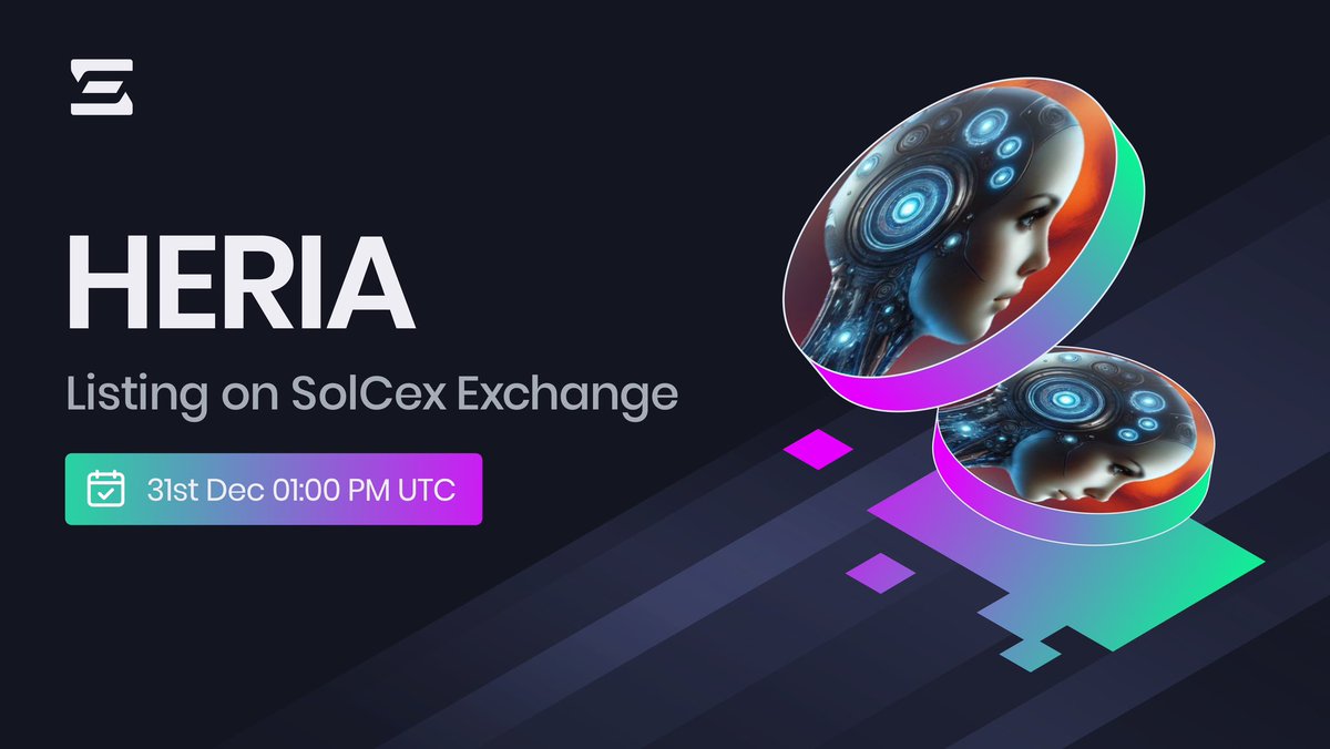 We are excited to announce that $HERIA <a href="/AstheriaXAI/">Astheria 𝕏</a> will be listed on SolCex Exchange 🚀🔥
 
✔️Listing Date: Tuesday, December 31st, 01:00 PM UTC

We invite all $HERIA holders and supporters to join SolCex Exchange to take advantage of this exciting opportunity 🌕

 Create