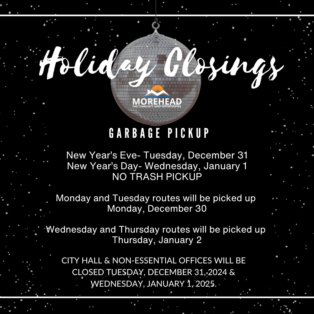 City Hall and Non-Essential Offices will be closed:
Tuesday, December 31 &amp; Wednesday, January 1 for New Year's Eve and New Year's Day. 

There will be no trash pickup on Tuesday and Wednesday.