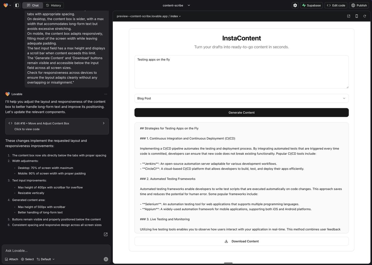 I’ve been playing around with <a href="/lovable_dev/">Lovable</a> and <a href="/supabase/">Supabase</a>. 

I use gpt 4 to batch chunks of similar changes together to reduce the amount of messages I spam the Lovable assistant with.

I also did the supabase openai edge function and I don’t know what that means but it worked!
