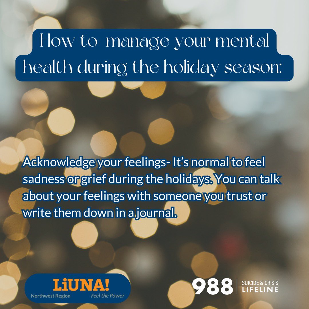 LIUNA_NWRegion's tweet photo. Mental health awareness is important to us year round. Over the next few days we will be sharing some helpful tips for the holiday season. 

#988Lifeline #mentalhealthawareness #liunacares https://t.co/DqzKyHFu4k
