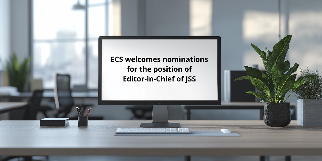 📣 Shape the future of solid state science! ECS is seeking its next Editor-in-Chief for the Journal of Solid State Science and Technology (JSS). Self-nominations are encouraged! 🖋️ Deadline: February 9, 2025.

🔗 Learn more and apply today: ow.ly/5P3C50Uy16v