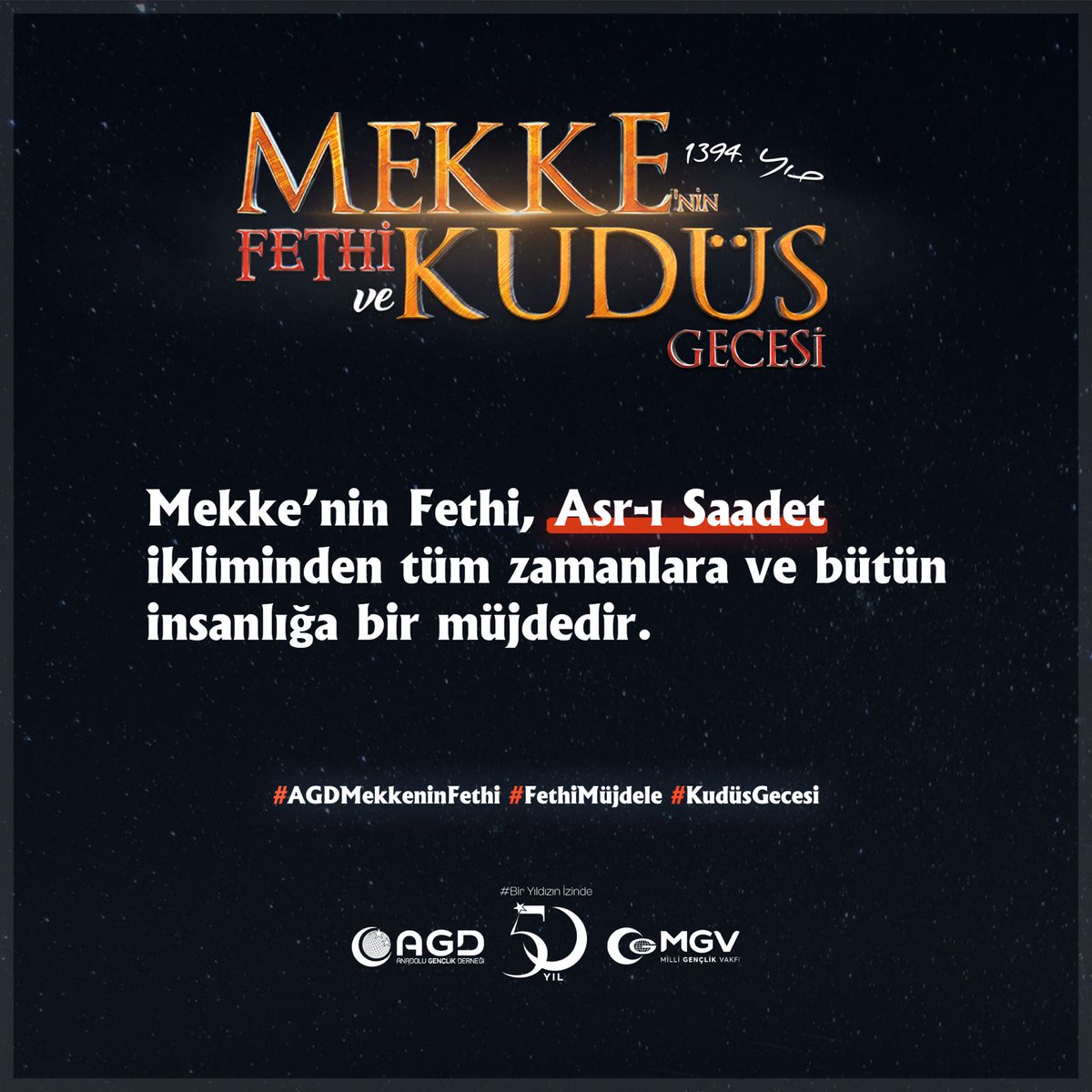 📍"Mekke'nin fethi, Asr-ı Saadet ikliminden tüm zamanlara ve bütün insanlığa bir müjdedir."

#AGDMekkeninFethi
#FethiMüjdele
#KudüsGecesi